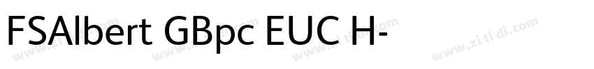 FSAlbert GBpc EUC H字体转换